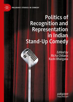 portada Politics of Recognition and Representation in Indian Stand-Up Comedy