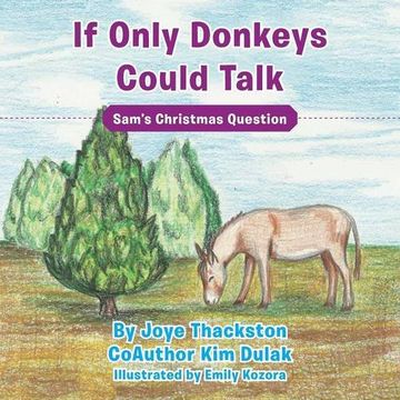 portada If Only Donkeys Could Talk: Sam's Christmas Question