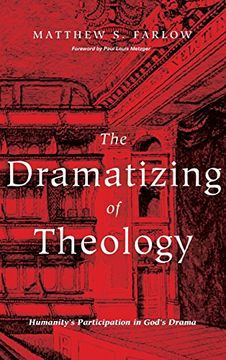 portada The Dramatizing of Theology (en Inglés)