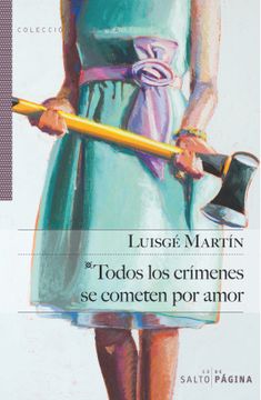 portada Todos los Crimenes se Cometen por Amor (in Spanish)