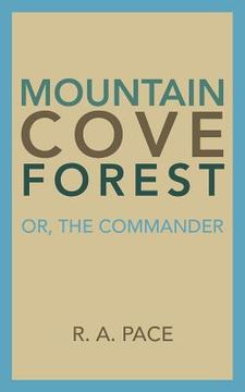 portada Mountain Cove Forest: Or, the Commander