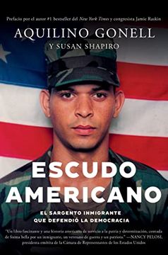 portada Escudo Americano: El Sargento Inmigrante que Defendió la Democracia (in Spanish)