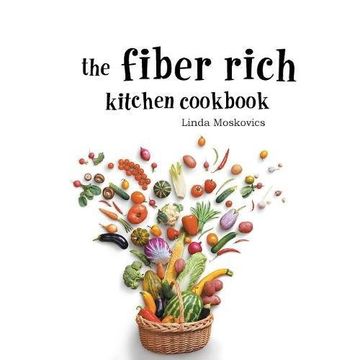 portada The Fiber Rich Kitchen Cookbook