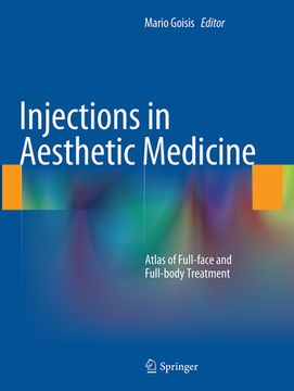 portada Injections in Aesthetic Medicine: Atlas of Full-Face and Full-Body Treatment