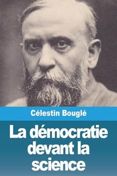 portada La Démocratie Devant la Science (en Francés)