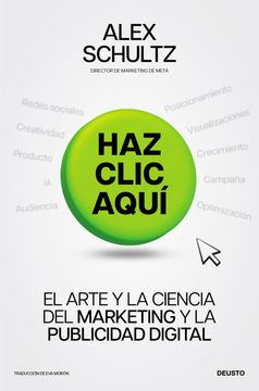 portada Haz clic aquí. El arte y la ciencia del marketing y la publicidad digital