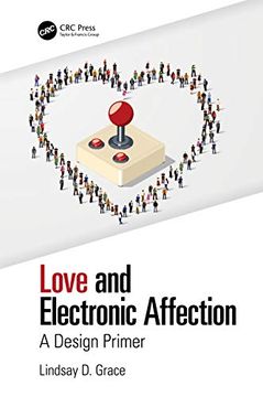 portada Love and Electronic Affection: A Design Primer (in English)