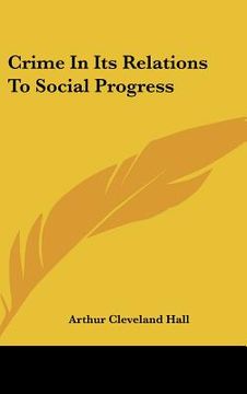 portada crime in its relations to social progress (in English)