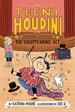 portada Teeny Houdini #1: The Disappearing Act (in English)