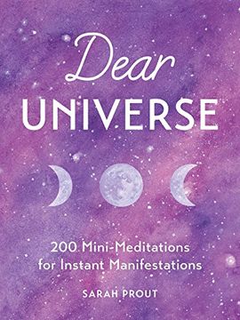 portada Dear Universe: 200 Mini-Meditations for Instant Manifestations (en Inglés)