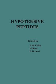 portada hypotensive peptides: proceedings of the international symposium october 25 29, 1965, florence, italy (en Inglés)