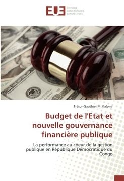 portada Budget de l'Etat et nouvelle gouvernance financière publique: La performance au coeur de la gestion publique en République Démocratique du Congo