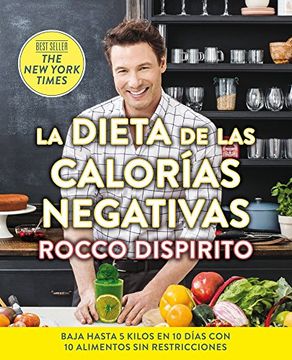 portada La dieta de las calorías negativas (Spanish Edition) (in Spanish)