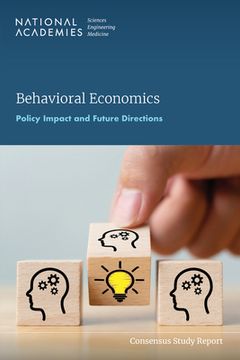 portada Behavioral Economics: Policy Impact and Future Directions (en Inglés)