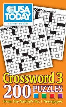 portada usa today crossword 3: 200 puzzles from the nation ` s no. 1 newspaper (en Inglés)