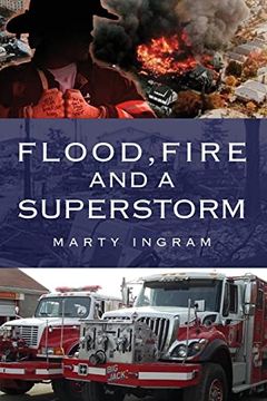 portada Flood, Fire and a Superstorm 