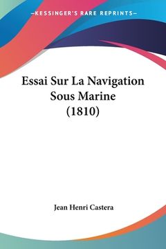 portada Essai Sur La Navigation Sous Marine (1810) (en Francés)