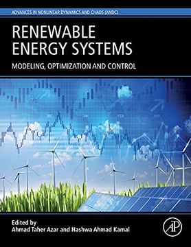 portada Renewable Energy Systems: Modelling, Optimization and Control (Advances in Nonlinear Dynamics and Chaos (Andc)) 