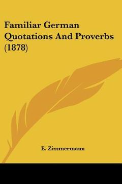portada familiar german quotations and proverbs (1878) (en Inglés)