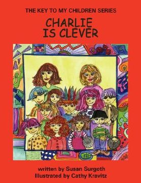 portada the key to my children series: charlie is clever (en Inglés)