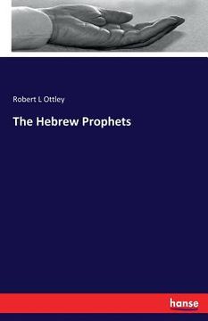 portada The Hebrew Prophets (en Inglés)