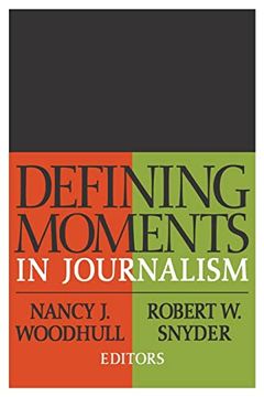 portada Defining Moments in Journalism (en Inglés)