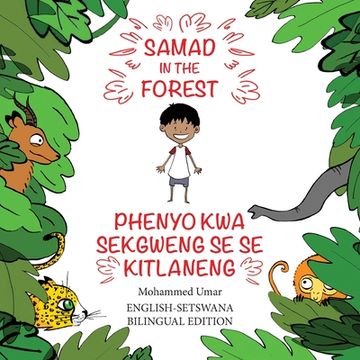 portada Samad in the Forest: English-Setswana Bilingual Edition (in Tswana)