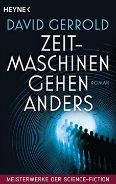 portada Zeitmaschinen Gehen Anders: Meisterwerke der Science Fiction - Roman (in German)