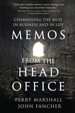 portada Memos From the Head Office: Channeling the Muse in Business and in Life (en Inglés)
