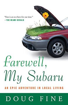 portada Farewell, my Subaru: An Epic Adventure in Local Living (en Inglés)