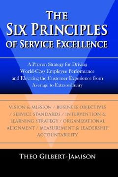 portada the six principles of service excellence (en Inglés)