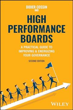 portada High Performance Boards: A Practical Guide to Improving and Energizing Your Governance
