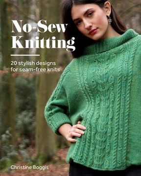 portada No-Sew Knitting: 20 Stylish Designs for Seam-Free Knits (in English)