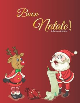 portada Buon Natale Album Adesivi: Album Adesivi - A4+ bianco - 35 pagine senza silicone- silicone free paper - idea regalo natale (in Italian)