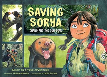 portada Saving Sorya Chang & sun Bear: Chang and the sun Bear 