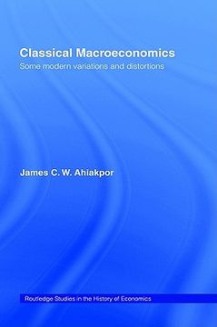 portada classical macroeconomics: some modern variations and distortions (en Inglés)