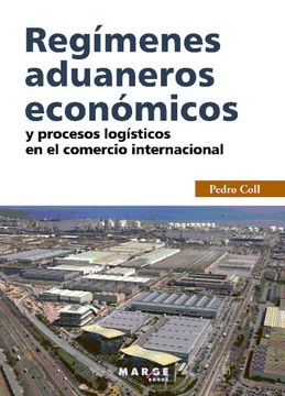 portada Regímenes Aduaneros Económicos y Procesos Logísticos en el Comercio Internacional