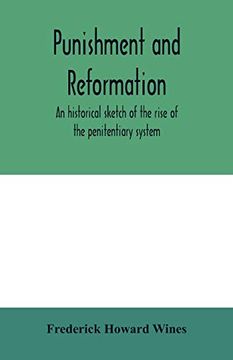 portada Punishment and Reformation: An Historical Sketch of the Rise of the Penitentiary System (en Inglés)