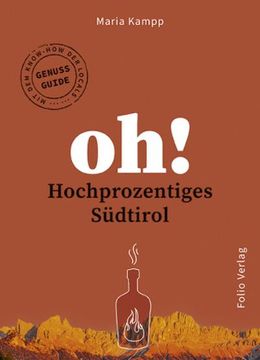 portada Oh! Hochprozentiges Südtirol (in German)