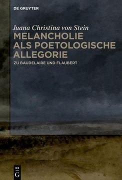 portada Melancholie als Poetologische Allegorie (en Alemán)