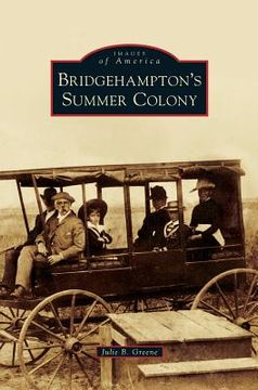 portada Bridgehampton's Summer Colony (en Inglés)