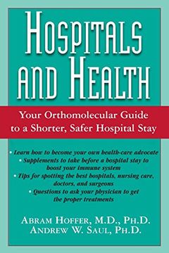 portada Hospitals and Health: Your Orthomolecular Guide to a Shorter, Safer Hospital Stay (en Inglés)