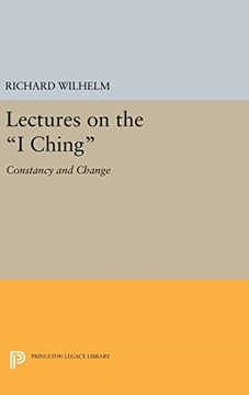 portada Lectures on the i Ching: Constancy and Change (Bollingen Series (General)) (in English)