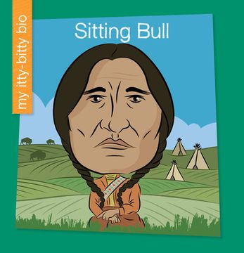portada Sitting Bull (my Itty-Bitty Bio) (en Inglés)