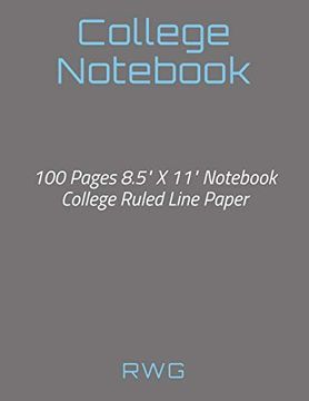 portada College Not: 100 Pages 8. 5" x 11" Not College Ruled Line Paper 