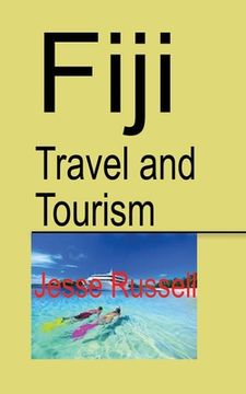 portada Fiji Travel and Tourism: Fiji Discovery