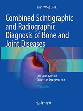 portada Combined Scintigraphic and Radiographic Diagnosis of Bone and Joint Diseases: Including Gamma Correction Interpretation (in English)
