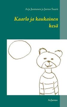 portada Kaarlo ja kaukainen kesä (en Finlandés)