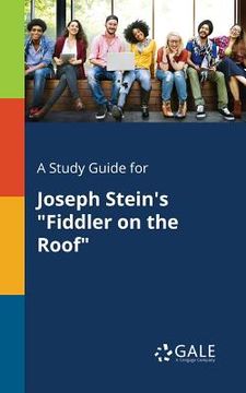 portada A Study Guide for Joseph Stein's "Fiddler on the Roof" (en Inglés)