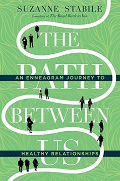 portada The Path Between us: An Enneagram Journey to Healthy Relationships (en Inglés)